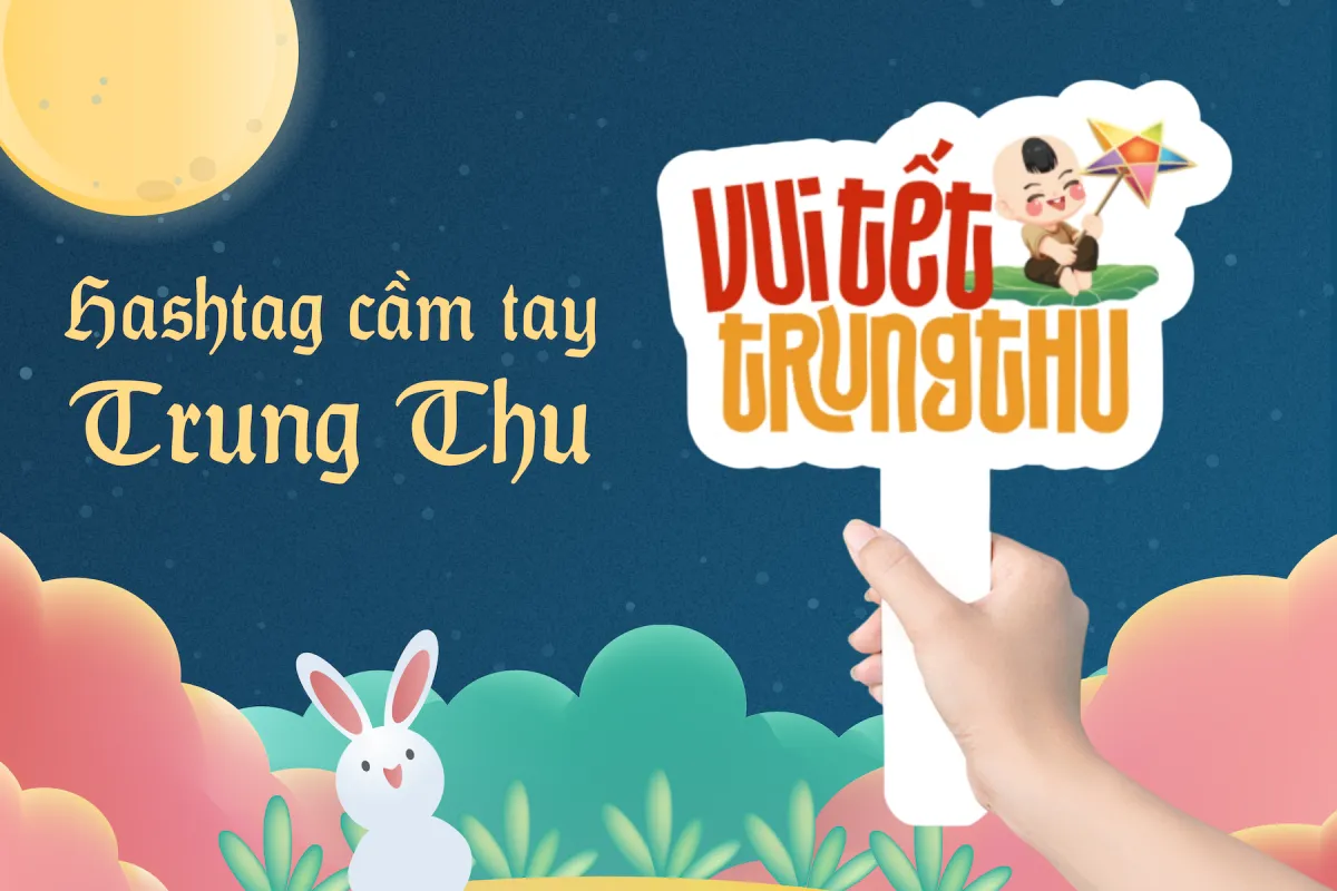 Top mẫu Hashtag cầm tay Trung Thu hay nhất - Tự tay thiết kế với Penci